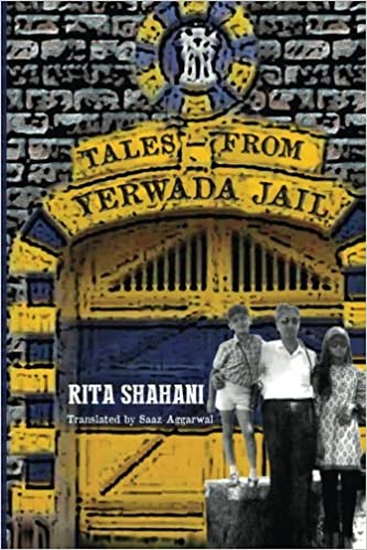 Tales from Yerwada Jail