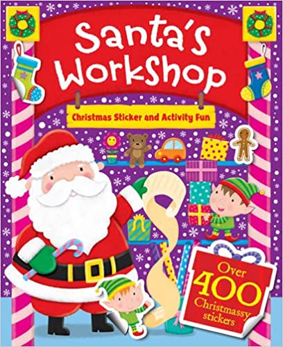 Santa's Workshop [STICKER AND ACTIVITY FUN]