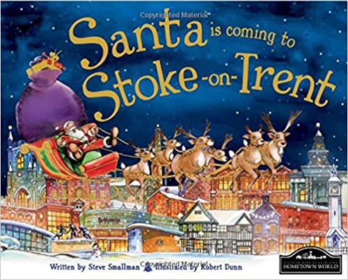Santa is Coming to Stoke on Trent [Hardcover]