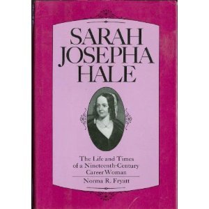 Sarah Josepha Hale [HARDCOVER]  (RARE BOOKS)