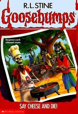 Say Cheese And Die