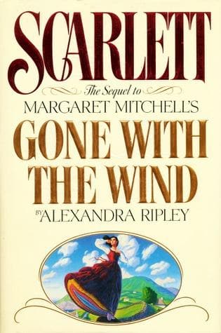 Scarlett: The Sequel to Margaret Mitchell's "Gone With the Wind" [HARDCOVER]