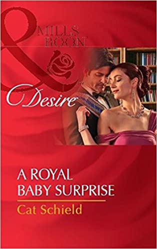 A Royal Baby Surprise [MILLS & BOON]