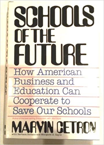 Schools of the Future {HARDCOVER} (RARE BOOKS)