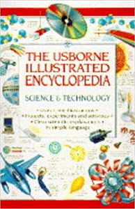 Science and Technology (Usborne Illustrated Encyclopaedias S.) Hardcover