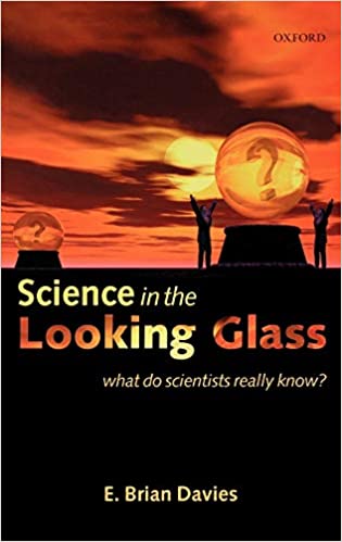 Science in the Looking Glass [Hardcover] (RARE BOOKS)