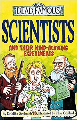 Scientists and Their Mind-Blowing Experiments