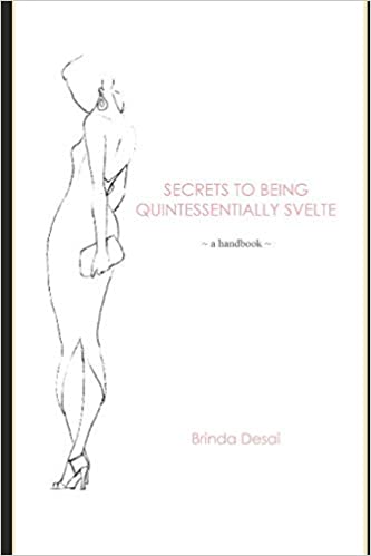 Secrets To Being Quintessentially Svelte: A Handbook (RARE BOOKS)