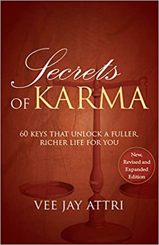 Secrets of karma - 60 keys that unlock a fuller, richer life for you