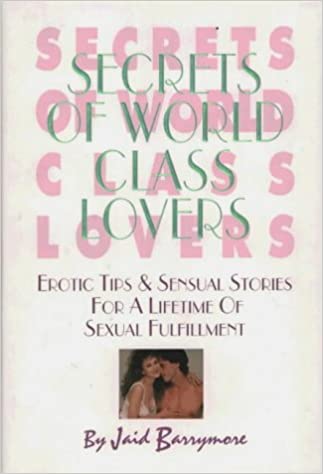 Secrets of World Class Lovers [HARDCOVER]