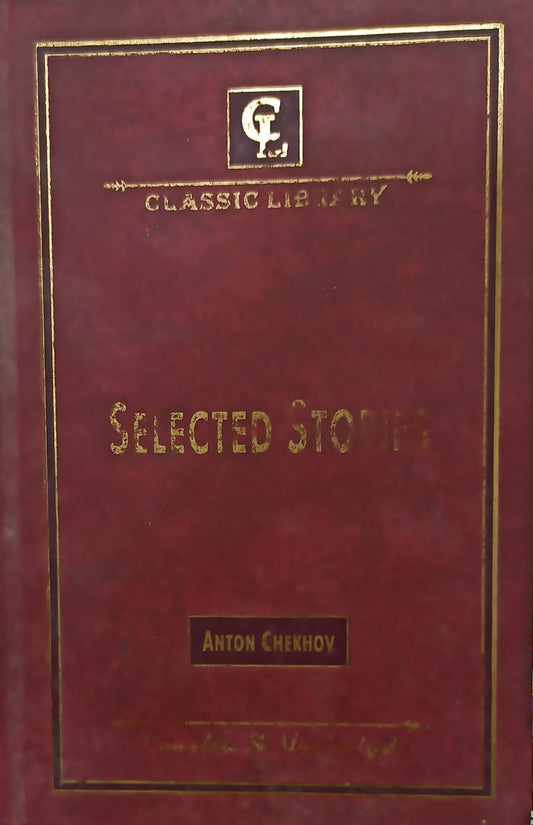 Selected Stories of Anton Chekhov [Classic Library] [HARDCOVER]