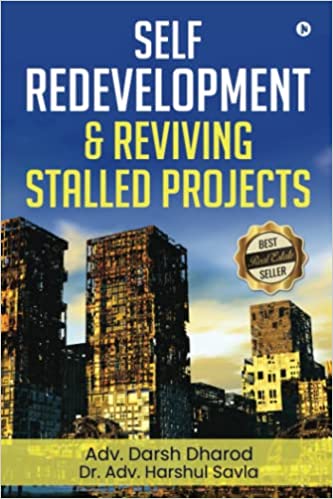 Self Redevelopment and Reviving Stalled Projects