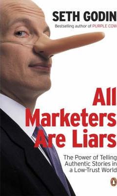 All Marketers Are Liars