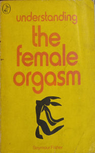 Understanding the Female Orgasm (RARE BOOKS)