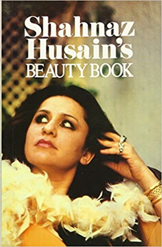 Shahnaz husain's beauty book by Shahnaz Husain