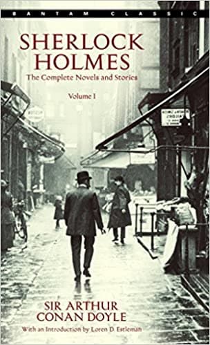Sherlock holmes: The complete novels and stories - vol. 1 by Sir Arthur Conan Doyle