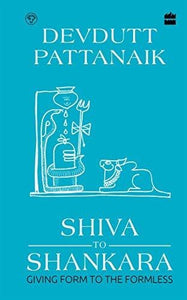 Shiva to Shankara (HARDBOUND)