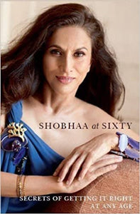 Shobhaa at sixty