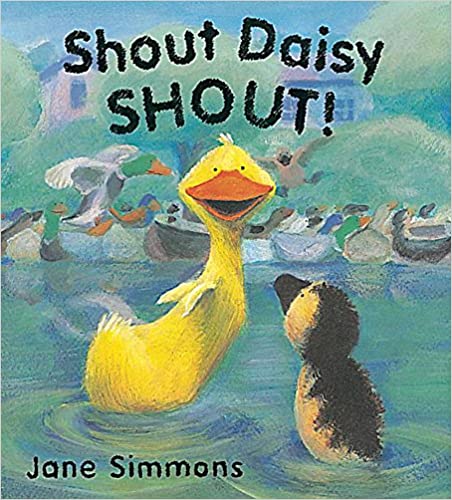 Shout Daisy SHOUT! or Shout! [HARDCOVER]