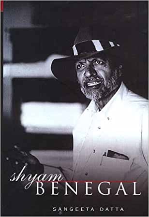 Shyam Benegal [Hardcover] (RARE BOOKS)