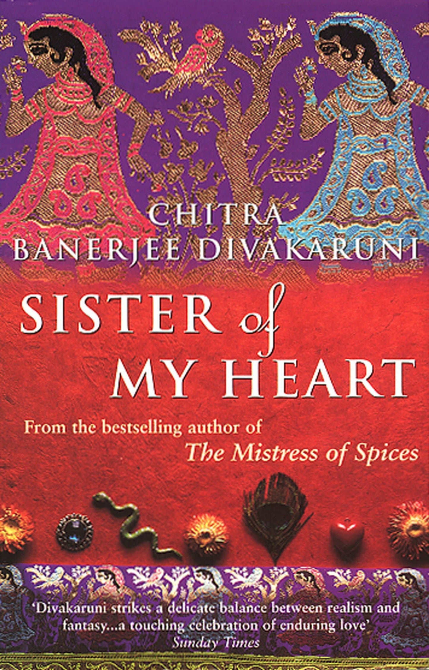 Sister of my Heart by Sister Of My Heart by Chitra Banerjee Divakaruni