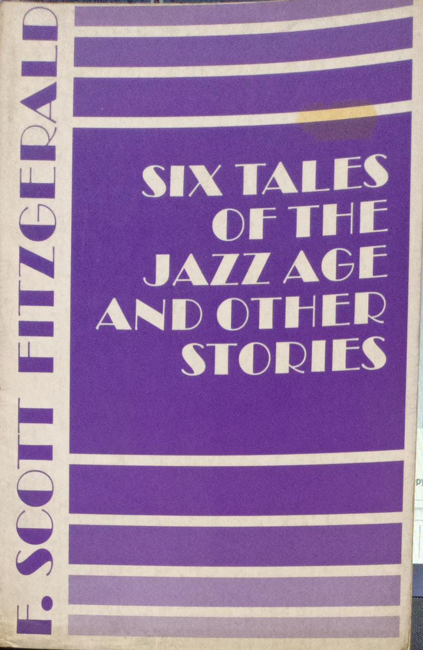 Six Tales of the Jazz Age, and Other Stories (RARE BOOKS)