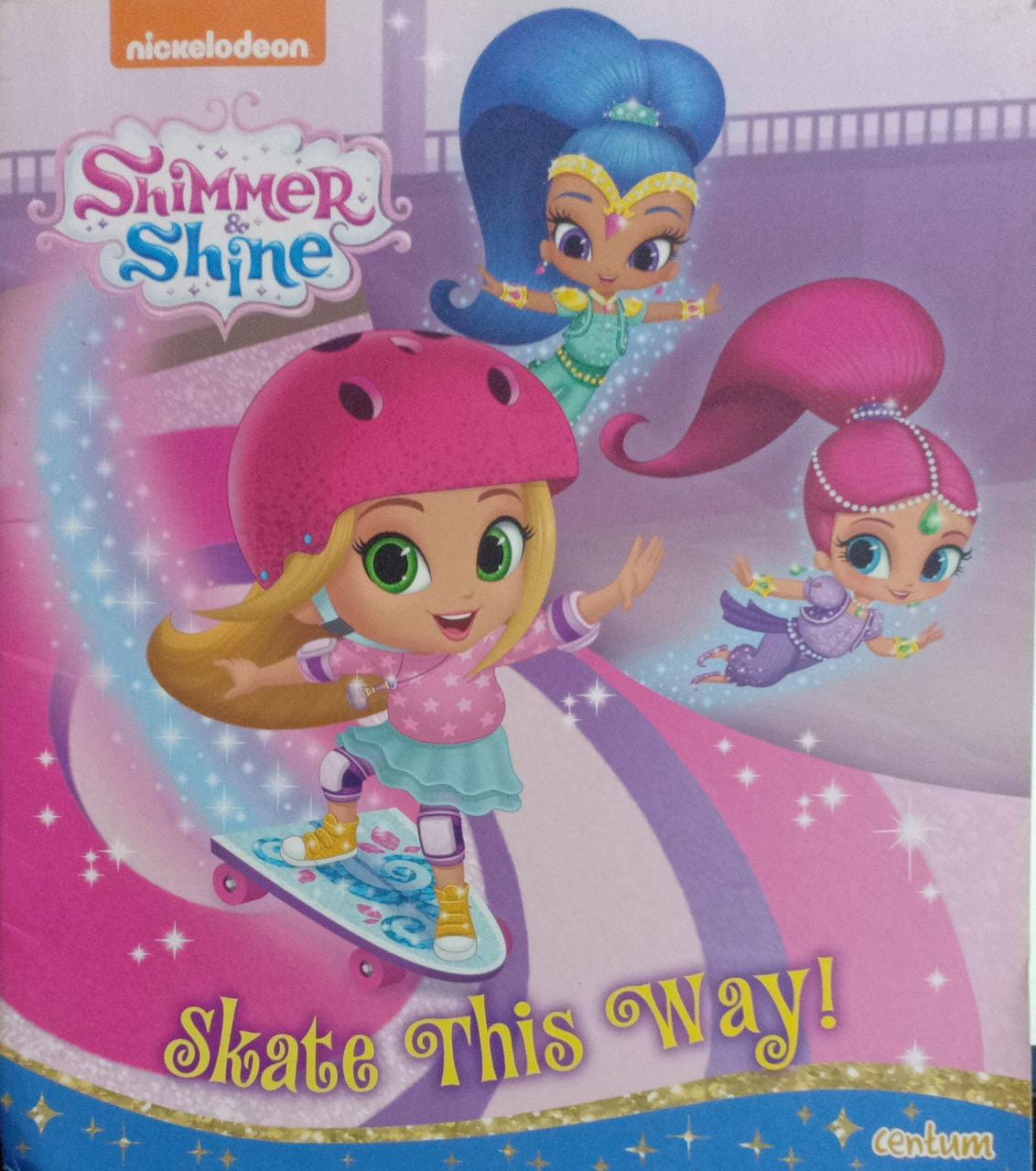 Skate This Way! (Shimmer and Shine)