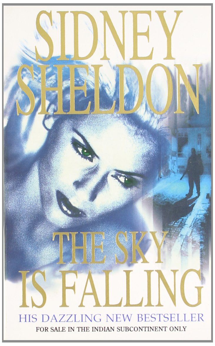 The sky is falling by Sidney Sheldon