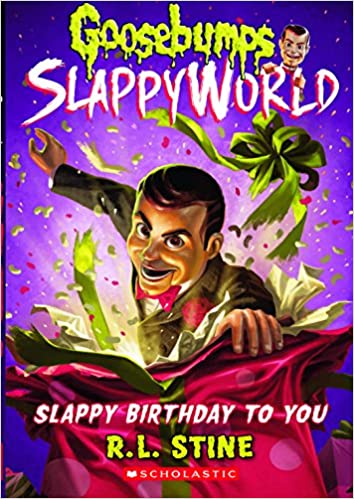 Slappy birthday to you (goosebumps slappy world #1) [hardcover]
