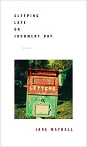 Sleeping Late on Judgment Day: Poems (RARE BOOKS)