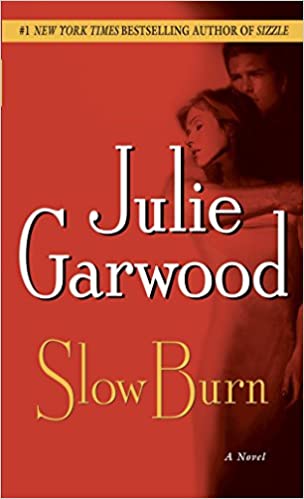 Slow Burn: A Novel