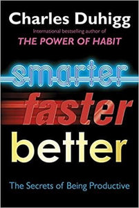 Smarter Faster Better