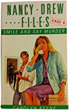 Smile and Say Murder: case 4 (Nancy Drew Files)
