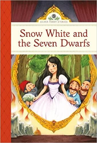 Snow White and the Seven Dwarfs (Silver Penny Stories) HARDCOVER