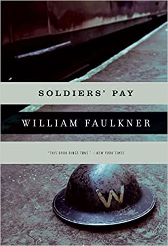 Soldiers′ Pay  (RARE BOOKS)