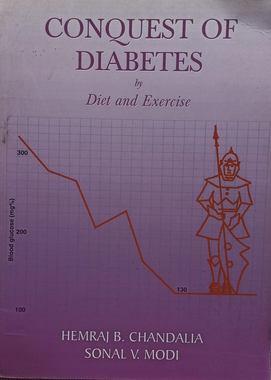 Conquest of Diabetes by Diet and Exercise
