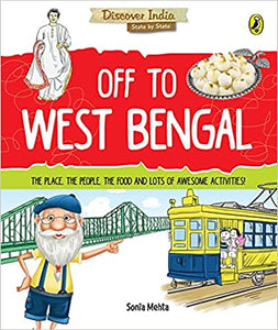 Discover India: Off to West Bengal