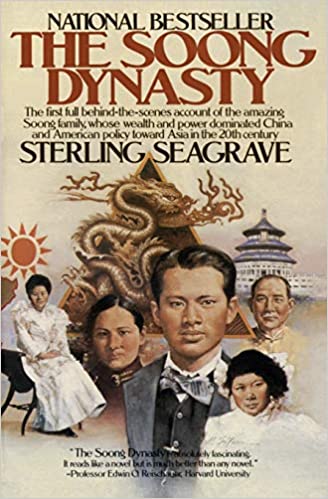 The Soong Dynasty by Sterling Seagrave (RARE BOOKS)