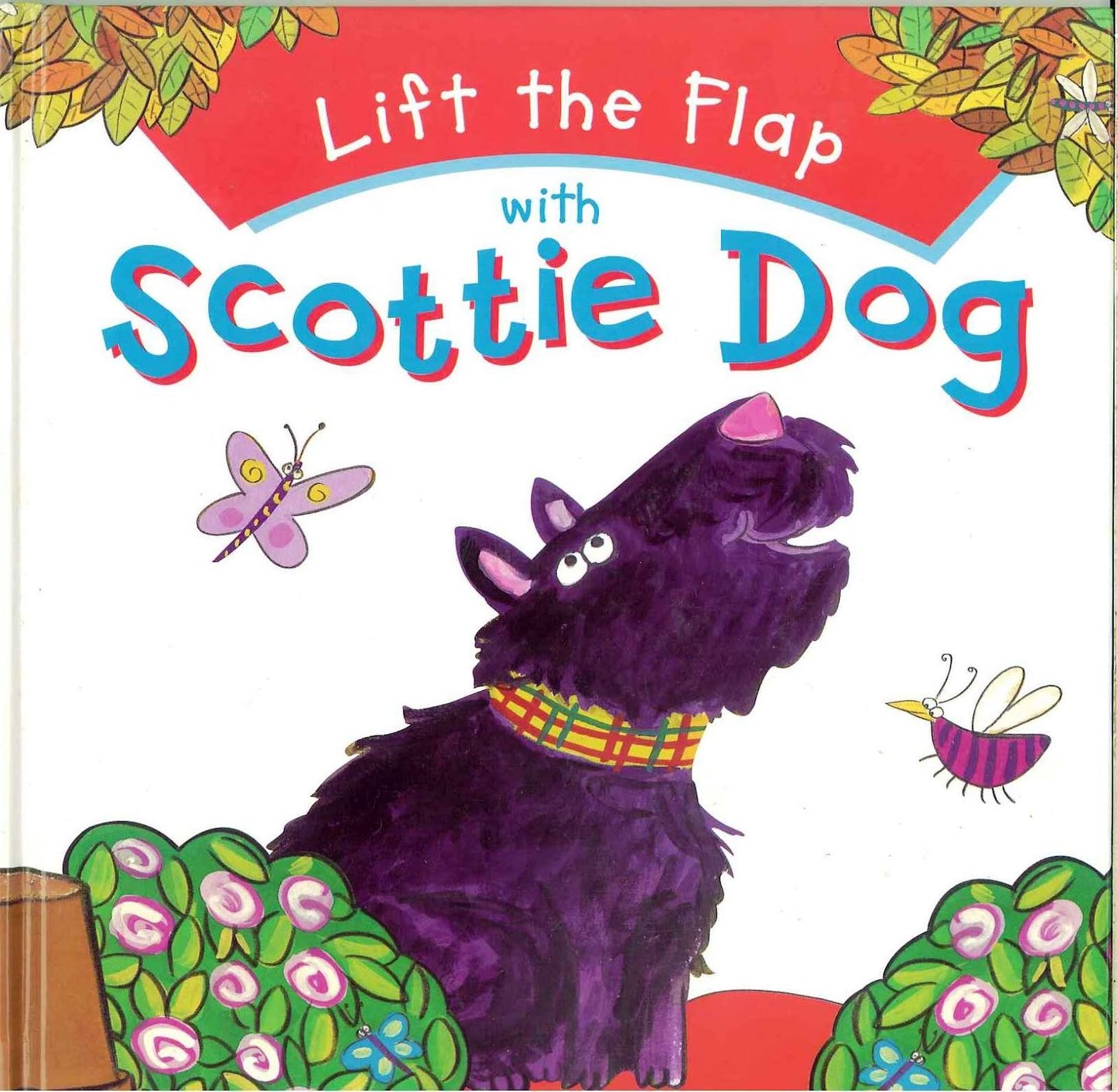 Lift the Flap with Scottie Dog [HARDCOVER]