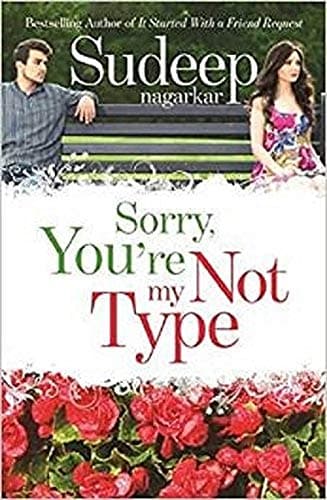 Sorry, You're Not My Type by Sudeep Nagarkar