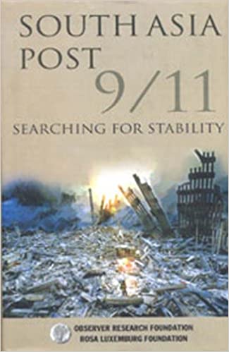 South Asia Post 9/11: Searching for Stability [Hardcover]