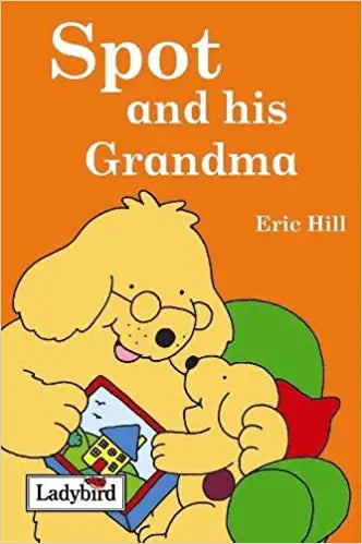 Spot and his Grandma (Hardcover)