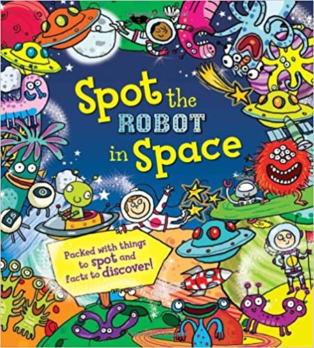 Spot the Robot in Space [Paperback]