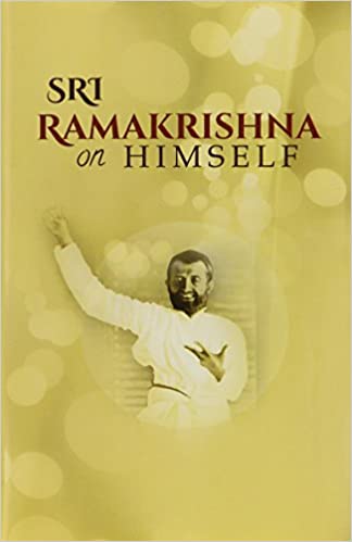 Sri Ramakrishna On Himself [Hardcover] (RARE BOOKS)
