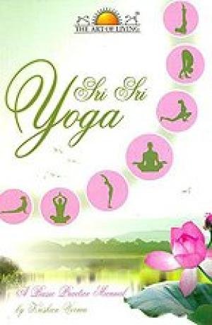 Sri Sri Yoga Basic Practice Manual
