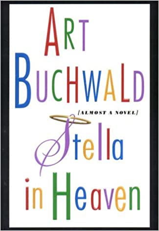 Stella in Heaven: Almost a Novel [Hardcover]