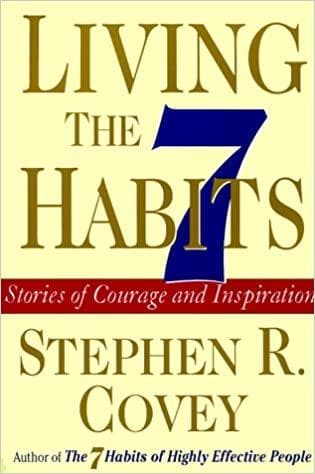 Living the 7 habits: stories of courage and inspiration  [bookskilowise] 0.565g x rs 300/-kg