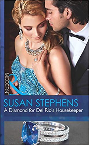 A Diamond For Del Rio's Housekeeper (Harlequin Modern) [MILLS & BOON]