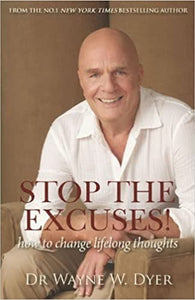 Stop the excuses: how to change lifelong thoughts