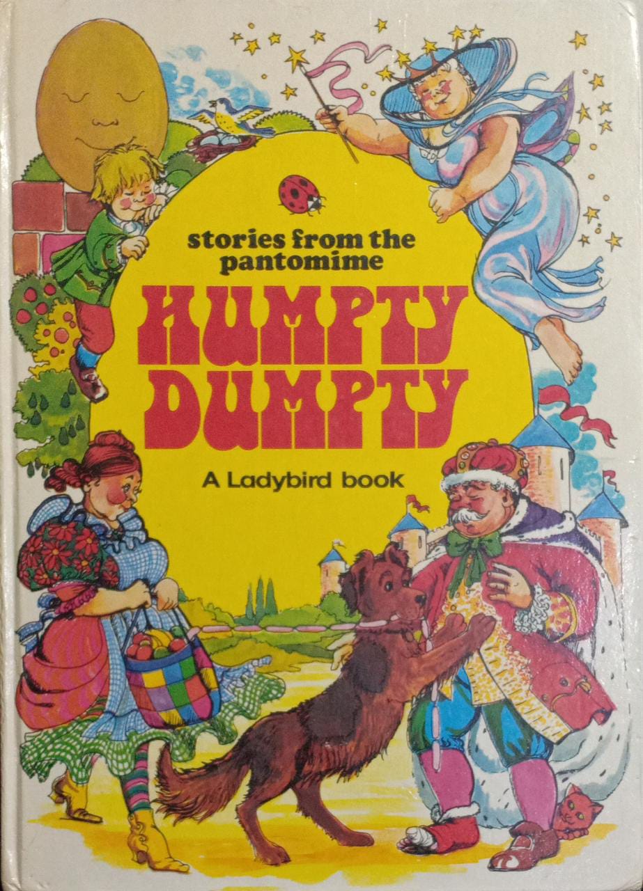 Stories from the Pantomime Humpty Dumpty [HARDCOVER]
